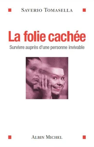 La folie cachée