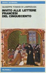 Invito alle Lettere francesi del Cinquecento