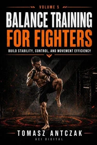 Balance Training for Fighters