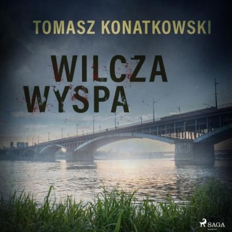 Tomasz Konatkowski et Paweł Werpachowski - Wilcza wyspa.