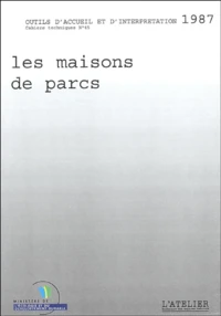 Les maisons de parcs