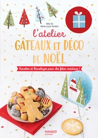 L'atelier gâteaux et déco de Noël