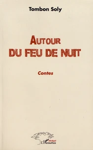 Autour du feu de nuit