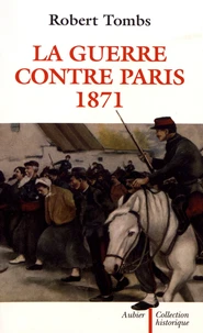 La guerre contre Paris, 1871