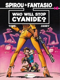  Tome et  Janry - A Spirou and Fantasio Adventure Tome 12 : Who Will Stop Cyanide?.