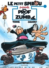  Tome et  Janry - Le petit Spirou présente Tome 6 : Mon prof de Zumba - Opé l'été BD 2023.