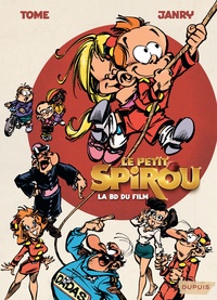  Tome et  Janry - Le petit Spirou - La BD du film.
