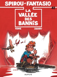  Tome et  Janry - Spirou et Fantasio Tome 41 : La vallée des bannis.