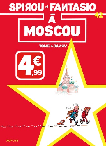 Spirou et Fantasio Tome 42 Spirou à Moscou