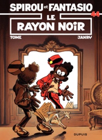  Tome et  Janry - Spirou et Fantasio Tome 44 : Le rayon noir.