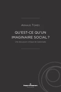 Qu'est-ce qu'un imaginaire social ?