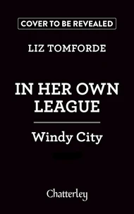 Windy City - Spin Off - In Her Own League