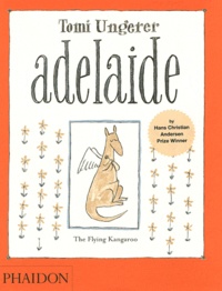 Tomi Ungerer - Adelaide - The Flying Kangaroo.