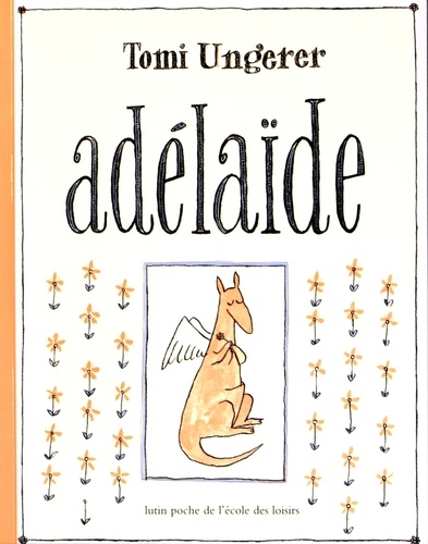 Tomi Ungerer - Adélaïde.