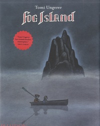 Tomi Ungerer - Fog Island.
