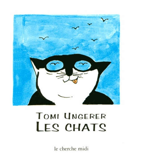Tomi Ungerer - Les chats.