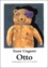 Otto. Autobiographie D'Un Ours En Peluche