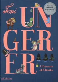 Tomi Ungerer - Tomi Ungerer - A Treasury of 8 books.