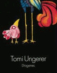Tomi Ungerer - Tomi Ungerer - Eine Retrospektive.