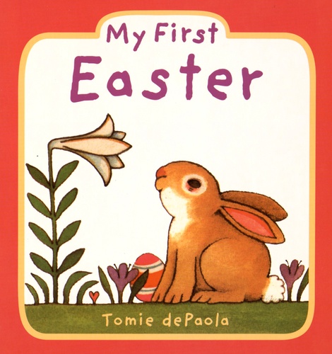 Tomie DePaola - My First Easter.