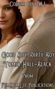 Good Boy. Dirty Boy