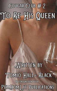 To Be His Queen