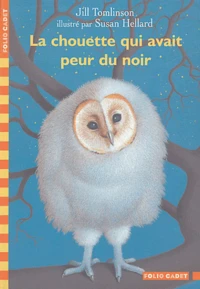 La chouette qui avait peur du noir
