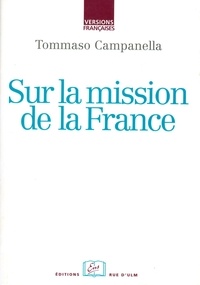Tommaso Campanella et Florence Plouchart-Cohn - Sur la mission de la France.