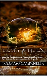 Tommaso Campanella - The City of the Sun.