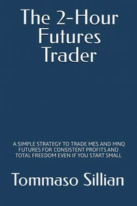 The 2-Hour Futures Trader
