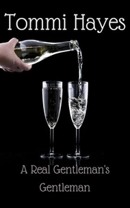 A Real Gentleman's Gentleman