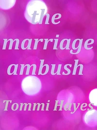 The Marriage Ambush