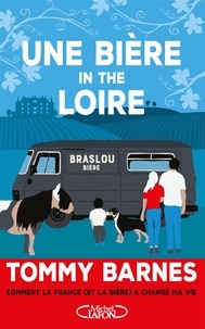 Tommy Barnes - UNE BIERE IN THE LOIRE.