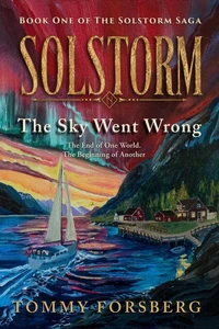 SOLSTORM: The Sky Went Wrong