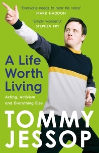 Tommy Jessop - A Life Worth Living - Acting, Activism and Everything Else.