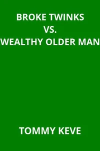 Broke Twinks vs. Older Wealthy Man