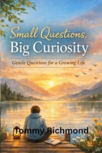 Small Questions, Big Curiosity