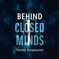 Behind Closed Minds