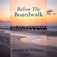 Below The Boardwalk