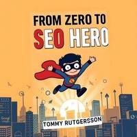 From Zero to SEO Hero