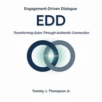 Engagement-Driven Dialogue: Transforming Sales Through Authentic Connection