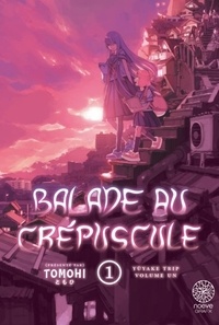  Tomohi - Balade au crépuscule Tome 1 : .