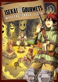 Tomohiro Shimomura et Sato Tsukishima - Isekai Gourmets Tome 2 : .