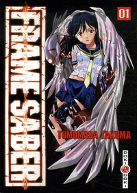 Tomomasa Takuma - Frame Saber Tome 1 : .