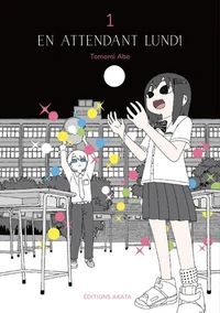 En attendant lundi Tome 1