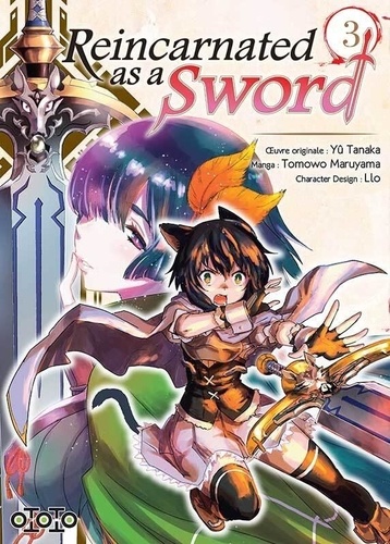 Tomowo Maruyama et Yû Tanaka - Reincarnated as a Sword Tome 3 : .