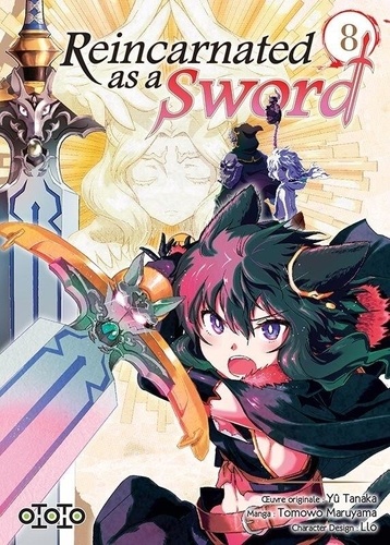 Tomowo Maruyama et Yû Tanaka - Reincarnated as a Sword Tome 8 : .