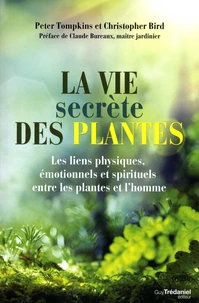 La vie secrète des plantes
