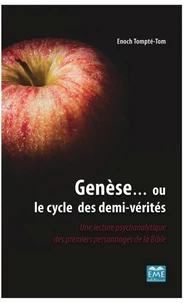 Genèse... ou le cycle des demi-verités