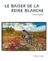 Tomson Highway - Le baiser de la Reine blanche.
